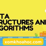 Share Khóa Học Cấu trúc dữ liệu và giải thuật cùng 28Tech