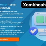 Khóa học Flutter – Social Network Newsfeed App 200Lab