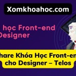 Khóa học Front-end cho Designer – Telos