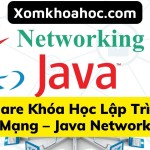 Khoá Học Lập Trình Mạng – Java Network