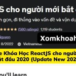 Khóa học ReactJS cho người mới bắt đầu 2020 (Update New 2022)