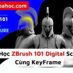 Khóa Học ZBrush 101 Digital Sculpture Cùng KeyFrame